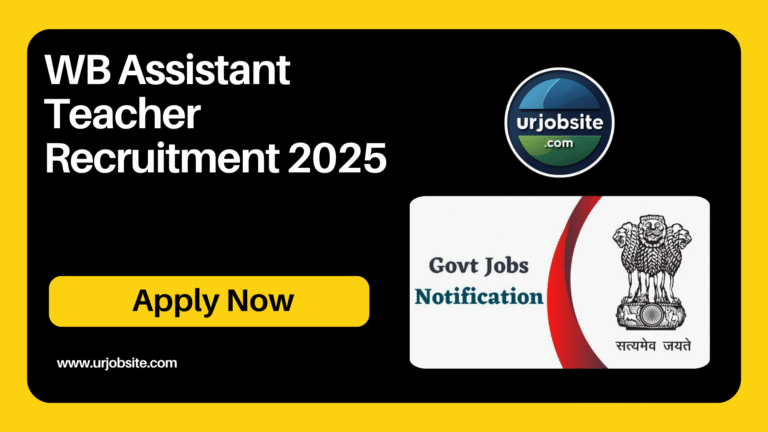 WB Assistant Teacher Recruitment 2025