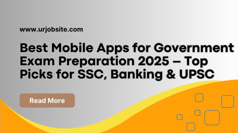 best-mobile-apps-for-government-exam-preparation-2025