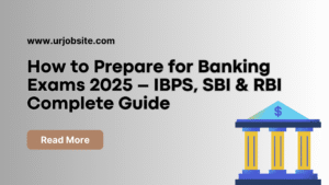 how-to-prepare-for-banking-exams-2025-ibps-sbi-rbi-complete-guide