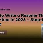 how-to-write-resume-gets-you-hired-2025