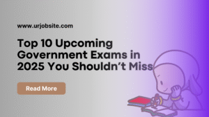 top-10-upcoming-government-exams-2025